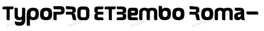 TypoPRO ETBembo Roma字体转换